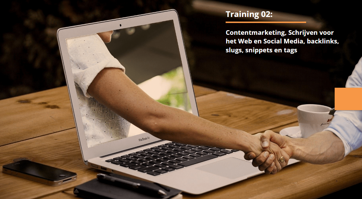 Training 02: Contentmarketing, Schrijven voor het Web en Social Media, backlinks, slugs, snippets en tags.